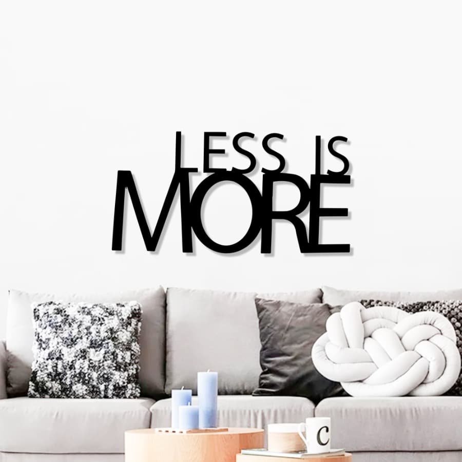 "Less Is More" Metal Wall Art | Motivational Wall Decor